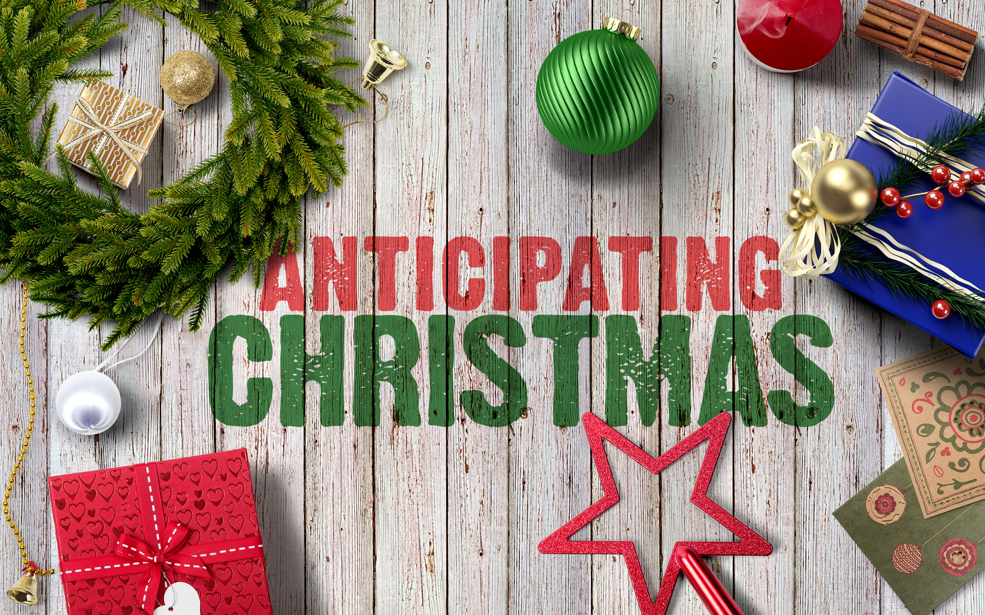 Anticipating Christmas, Part 4 - First Church