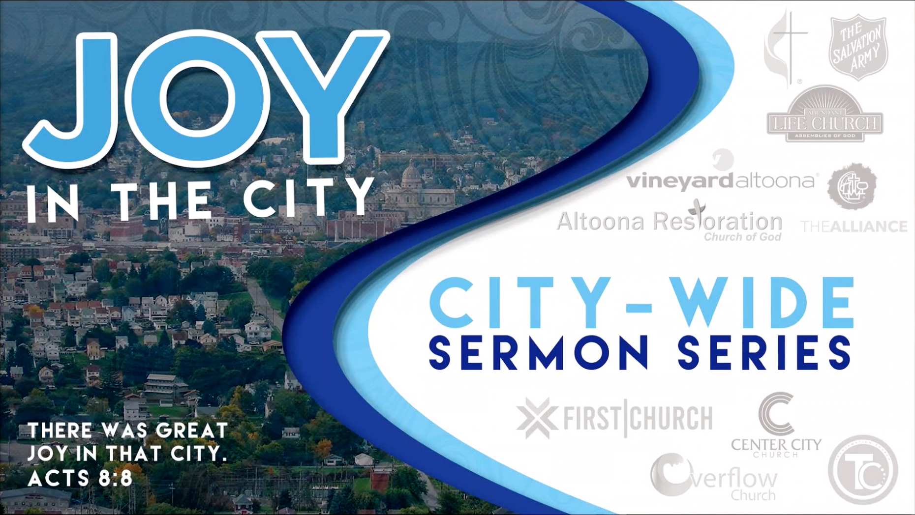 Joy in the City - Part 1 - First Church