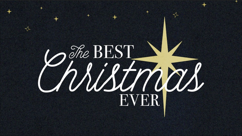 The Best Christmas Ever – First Church