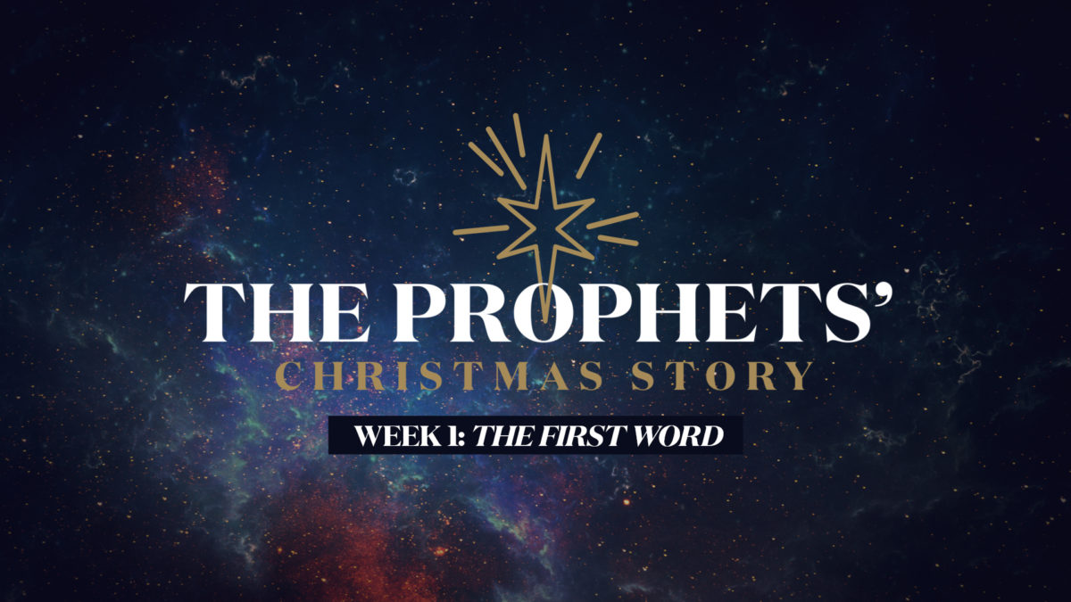 the-prophets-christmas-story-the-first-word-first-church